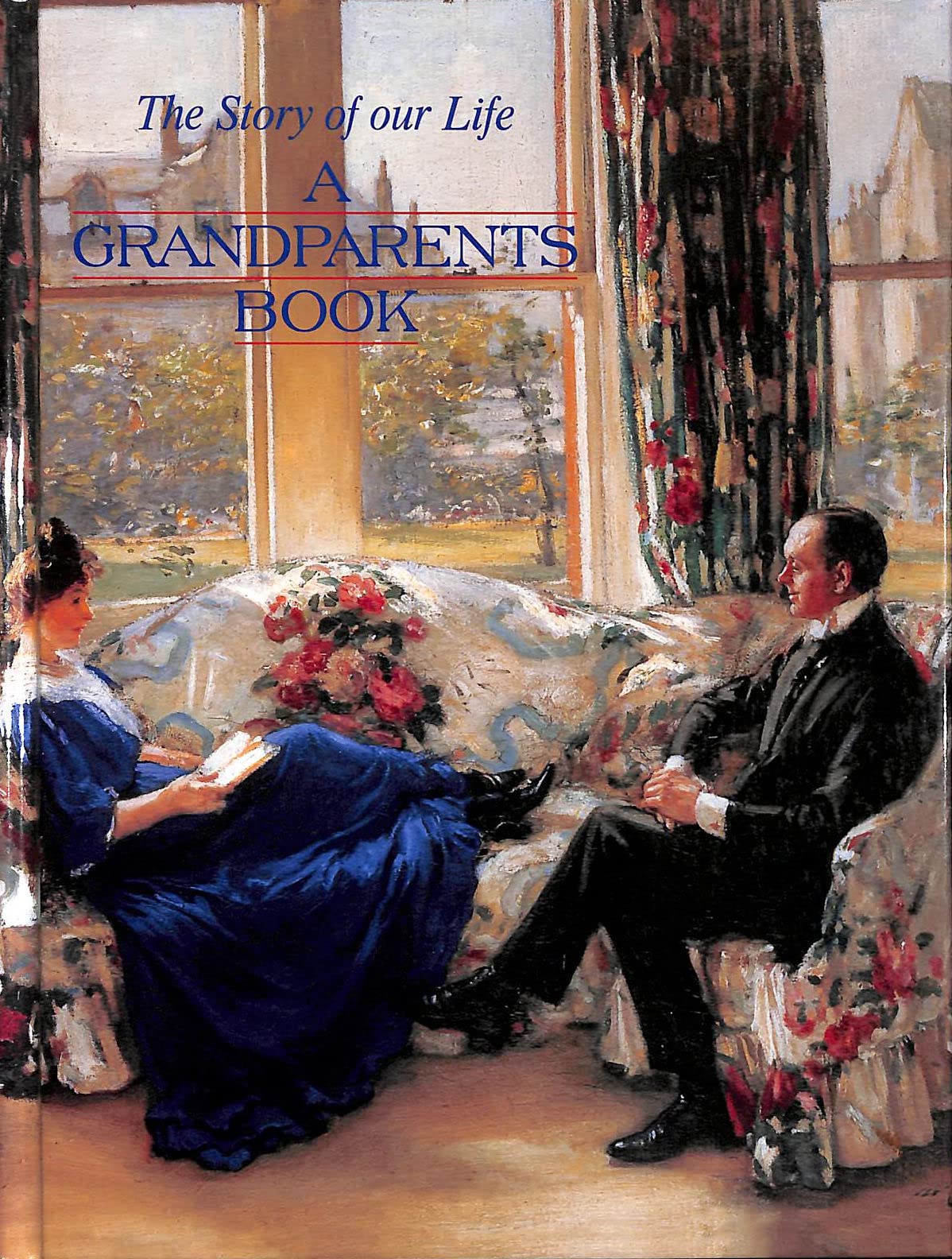 A Grandparents Book: The Story of Our Life Books