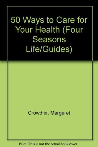 50 Ways to Care for Your Health book