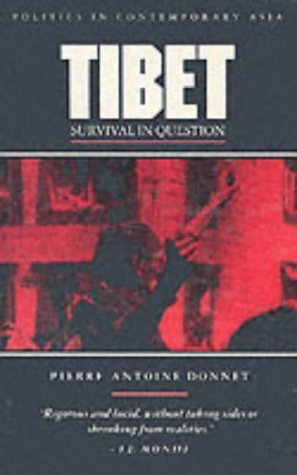 Tibet: Survival in Question (Politics in Contemporary Asia) Social Sciences
