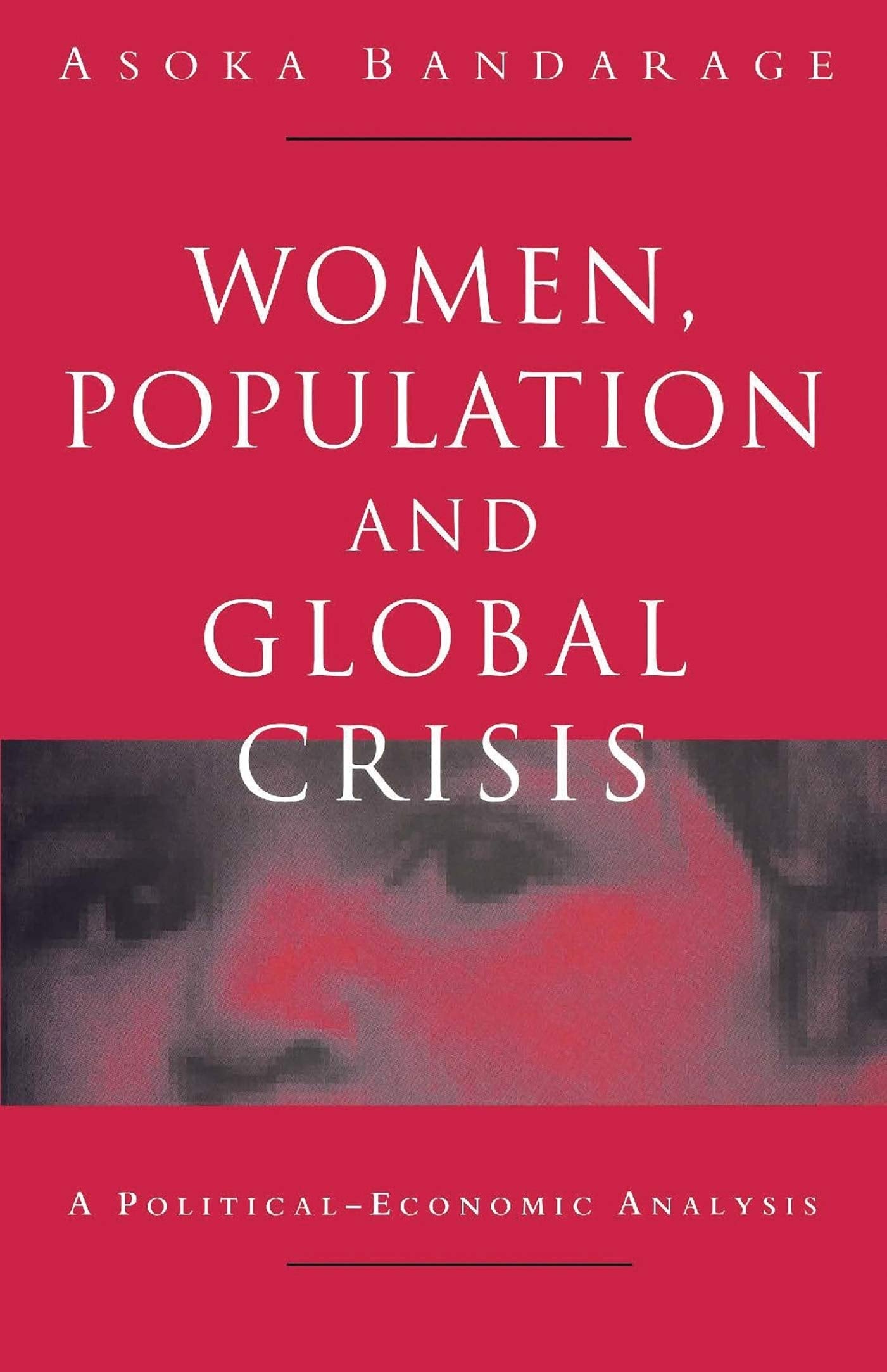 Women, Population and Global Crisis Law