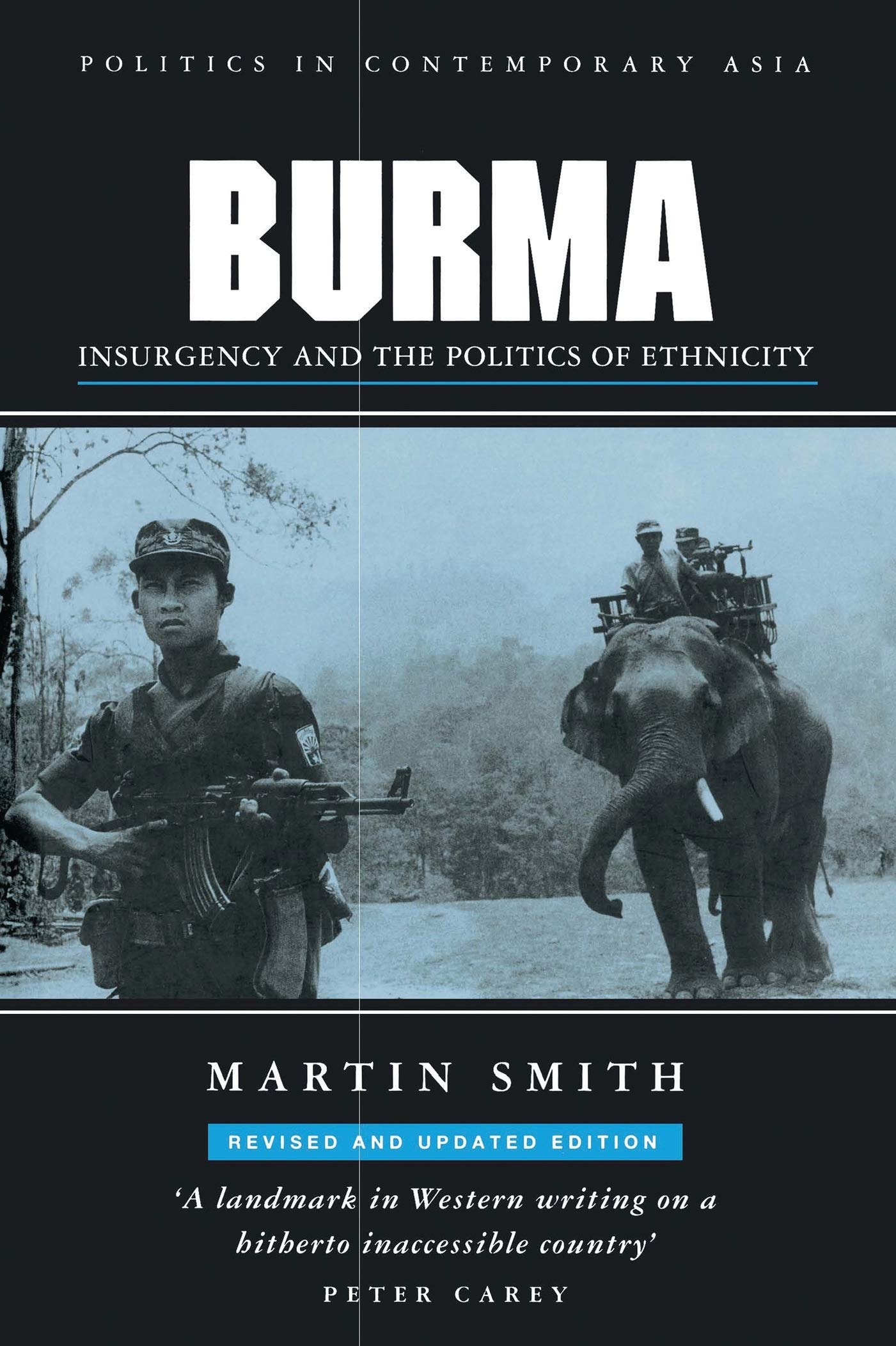 Burma: Insurgency and the Politics of Ethnicity Social Sciences