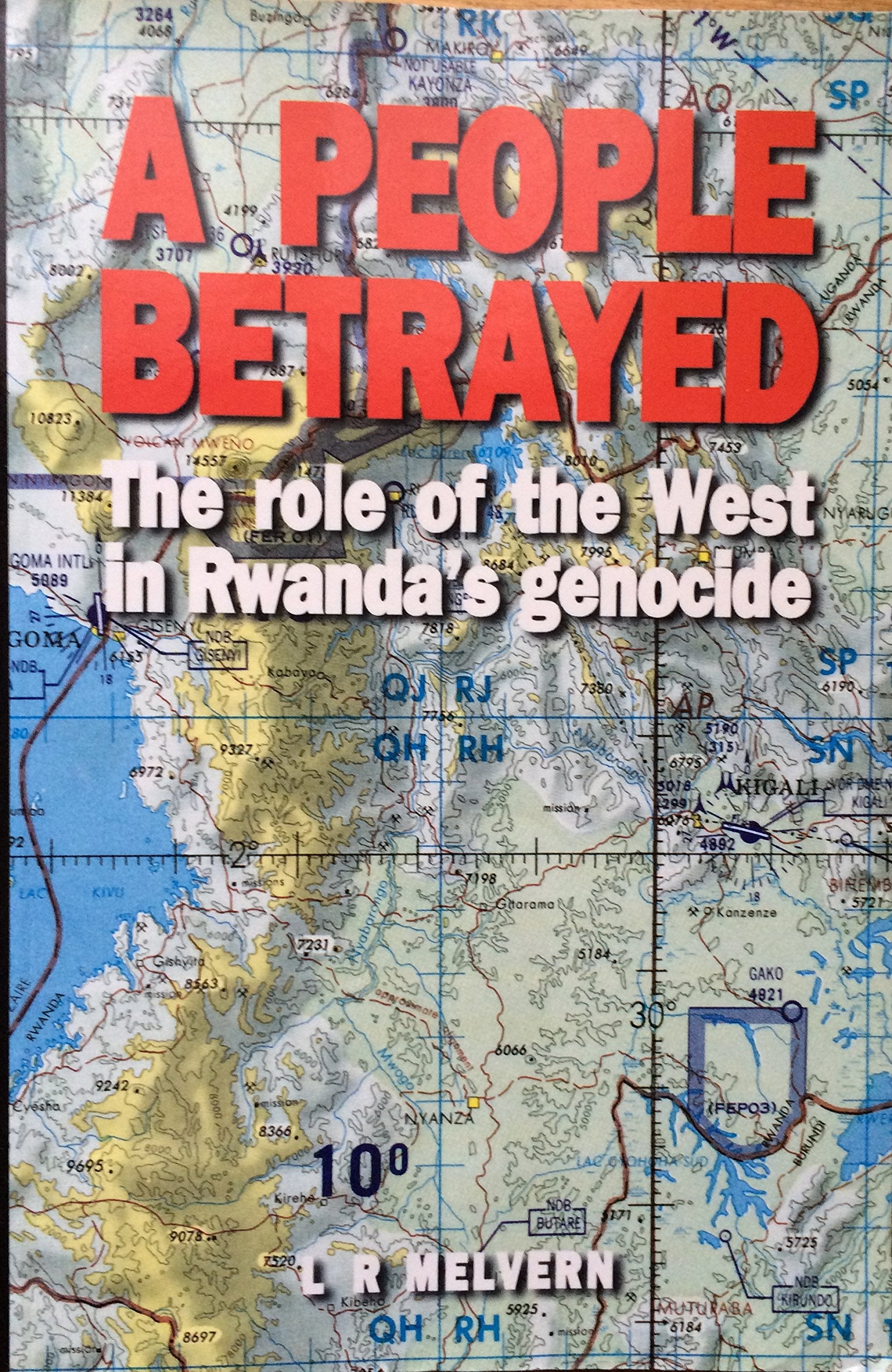 A People Betrayed: The Role of the West in Rwanda's Genocide Law