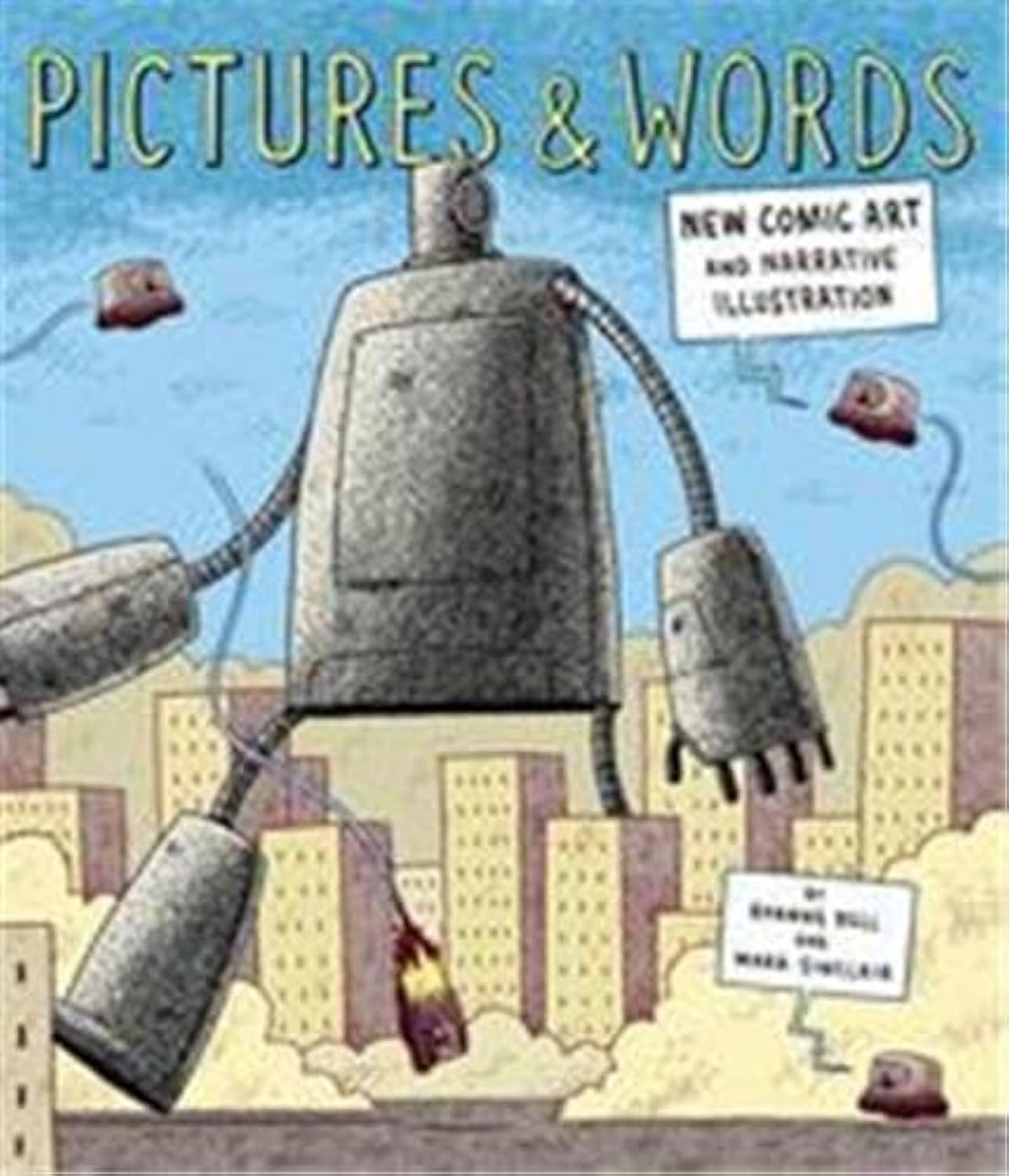 Pictures and Words: New Comic Art and Narrative Illustration Social Sciences