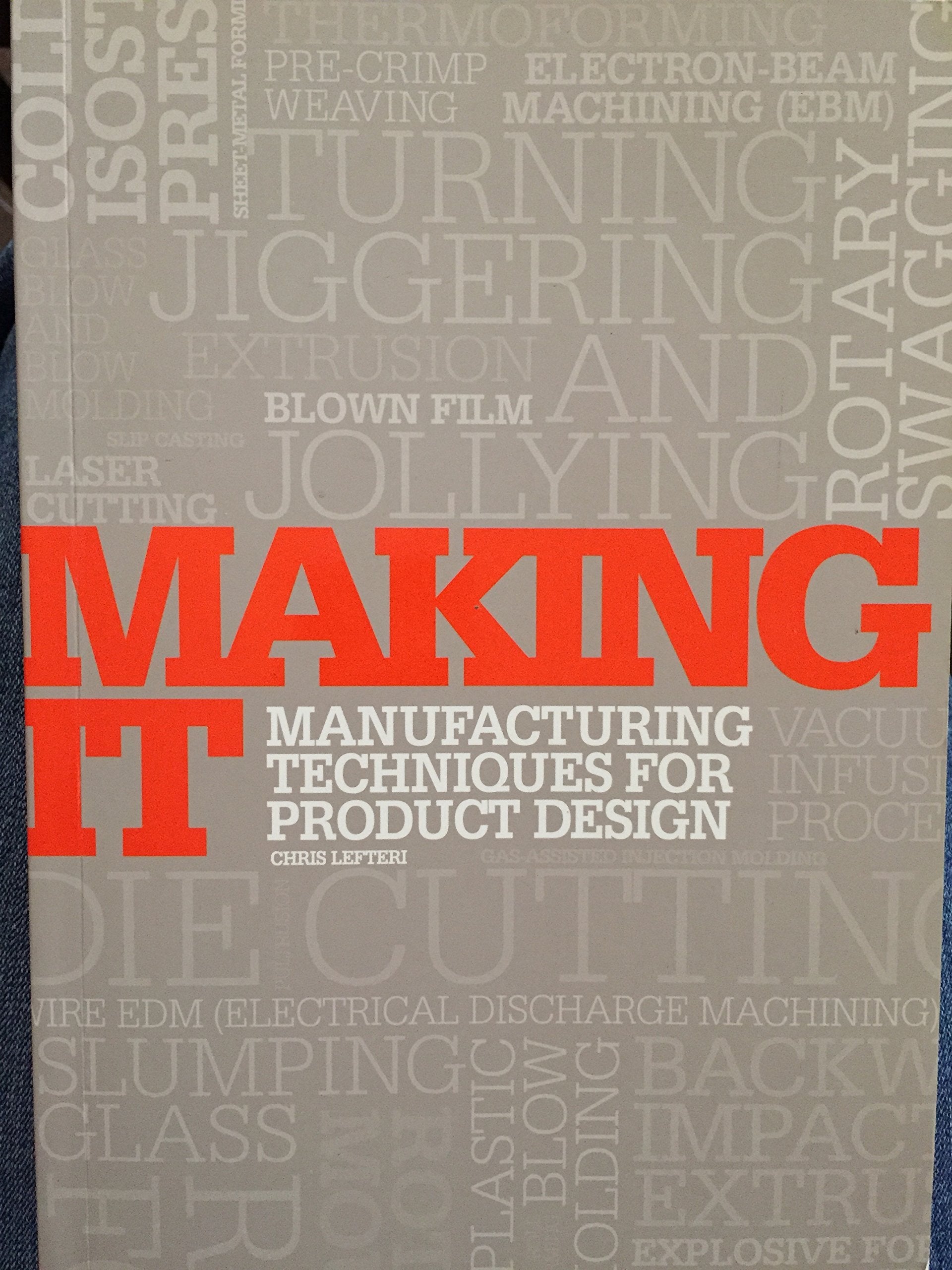 Product Image: Making It (1st ed.) : Manufacturing Techniques for Product Design