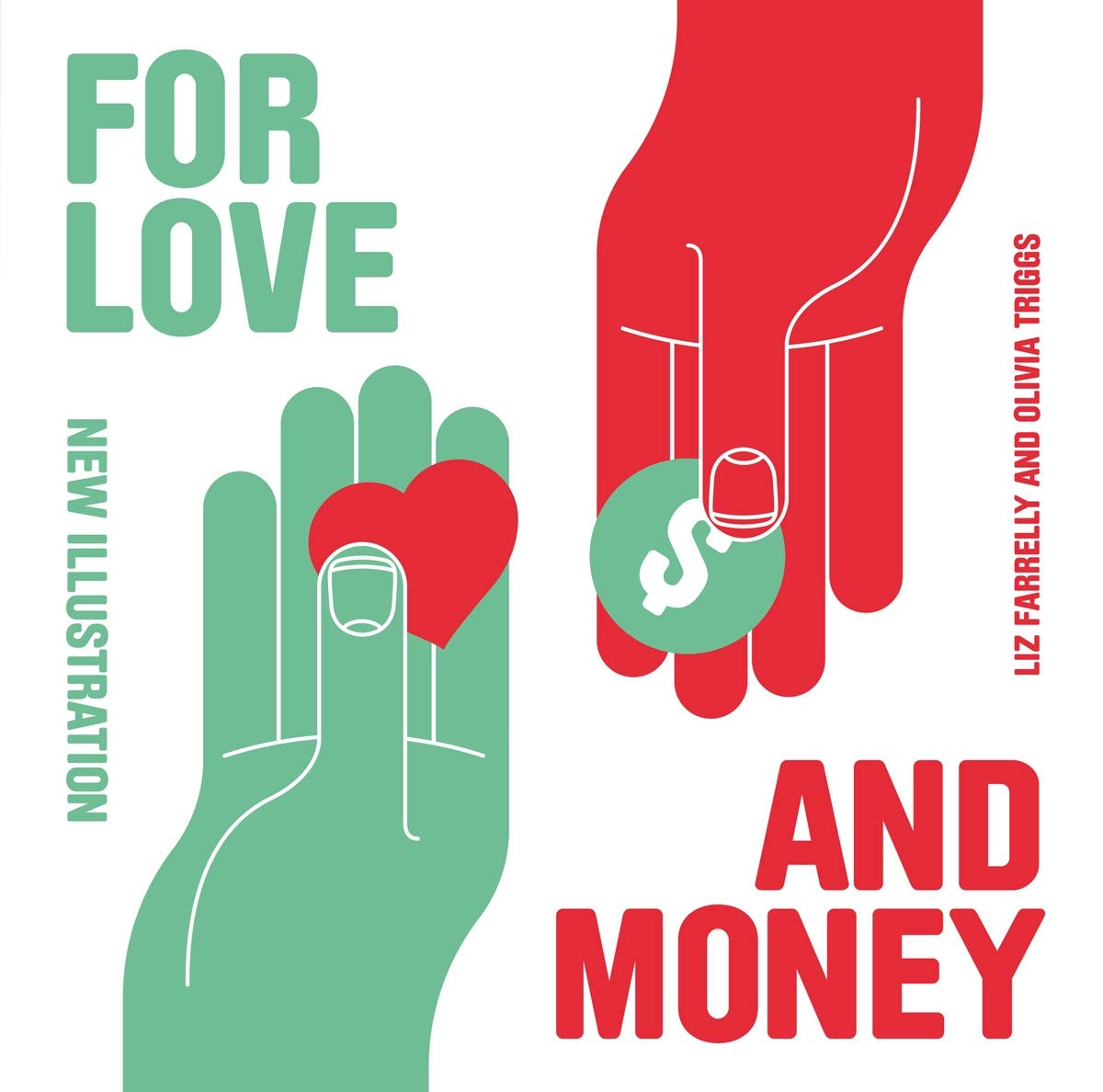 For Love and Money: New Illustration book