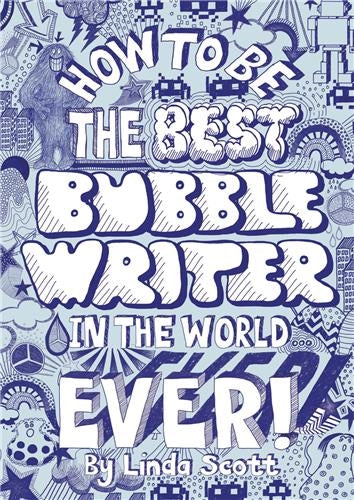 How to Be the Best Bubblewriter in the World Ever Social Sciences