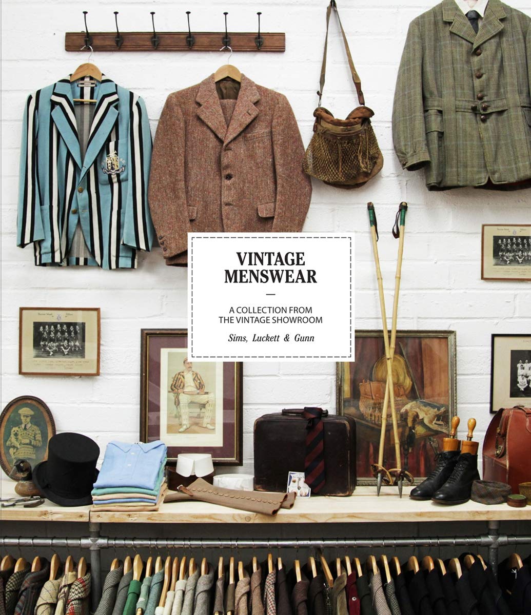 Vintage Menswear A Collection from the Vintage Showroom (Hardback) Social Sciences