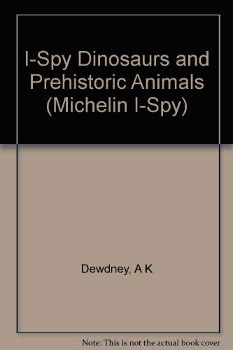 I-Spy Dinosaurs and Prehistoric Animals (Michelin I-Spy) Tiptoi & Games
