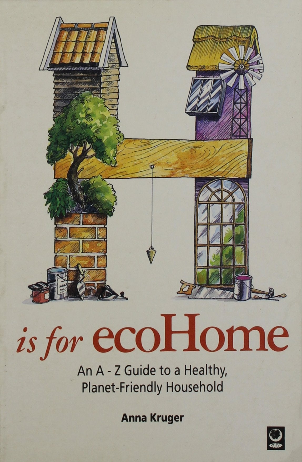 H is for ecoHome: An A-z Guide to a Healthy, Planet-friendly Household: A. to Z. of Indoor Pollutants and Safe Alternatives (Eco A-Z Series) Hobbies & Crafts