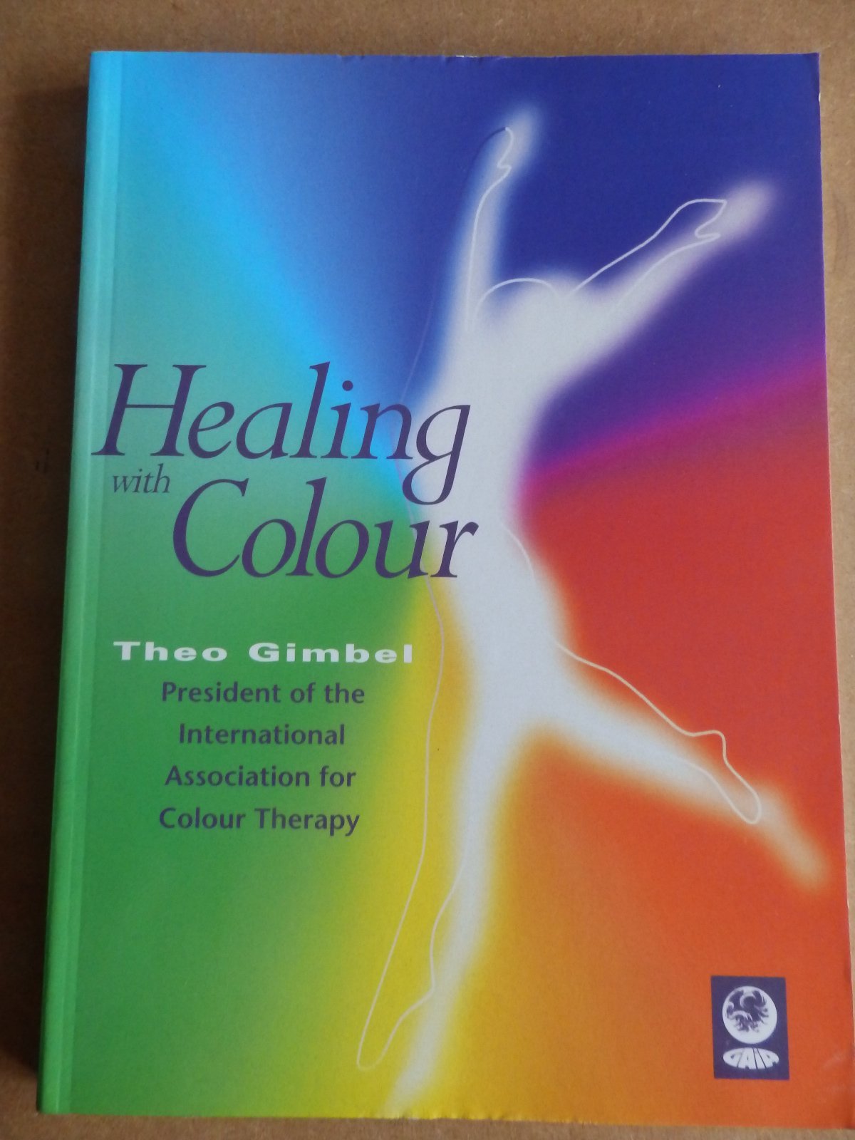 Healing with Colour Health, Nutrition & Fitness Books