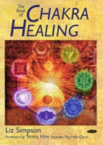 The Book of Chakra Healing (Gaia Classics) Religion & Esotericism