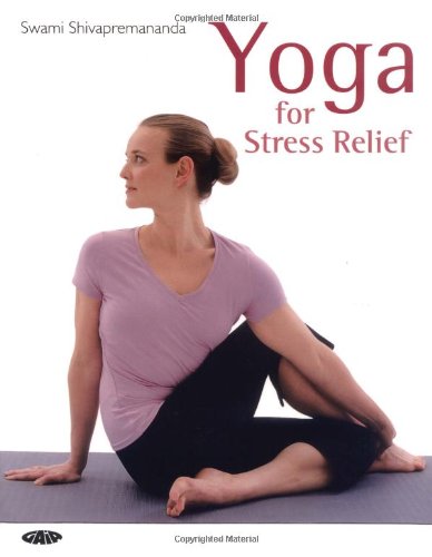 Yoga for Stress Relief Health, Nutrition & Fitness