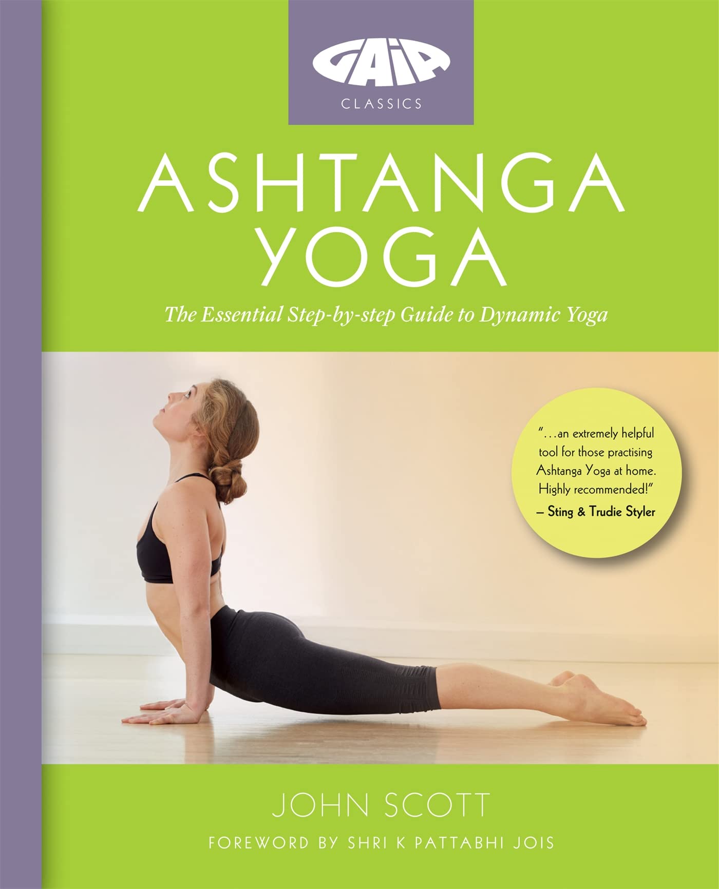 Ashtanga Yoga: The Essential Step-by-step Guide to Dynamic Yoga Health, Nutrition & Fitness