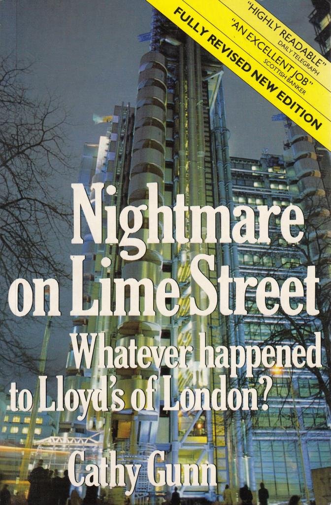 Nightmare On Lime Street: Whatever Happened to Lloyd's of London? Business & Technology