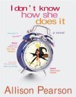 I Don't Know How She Does It Contemporary literature Books