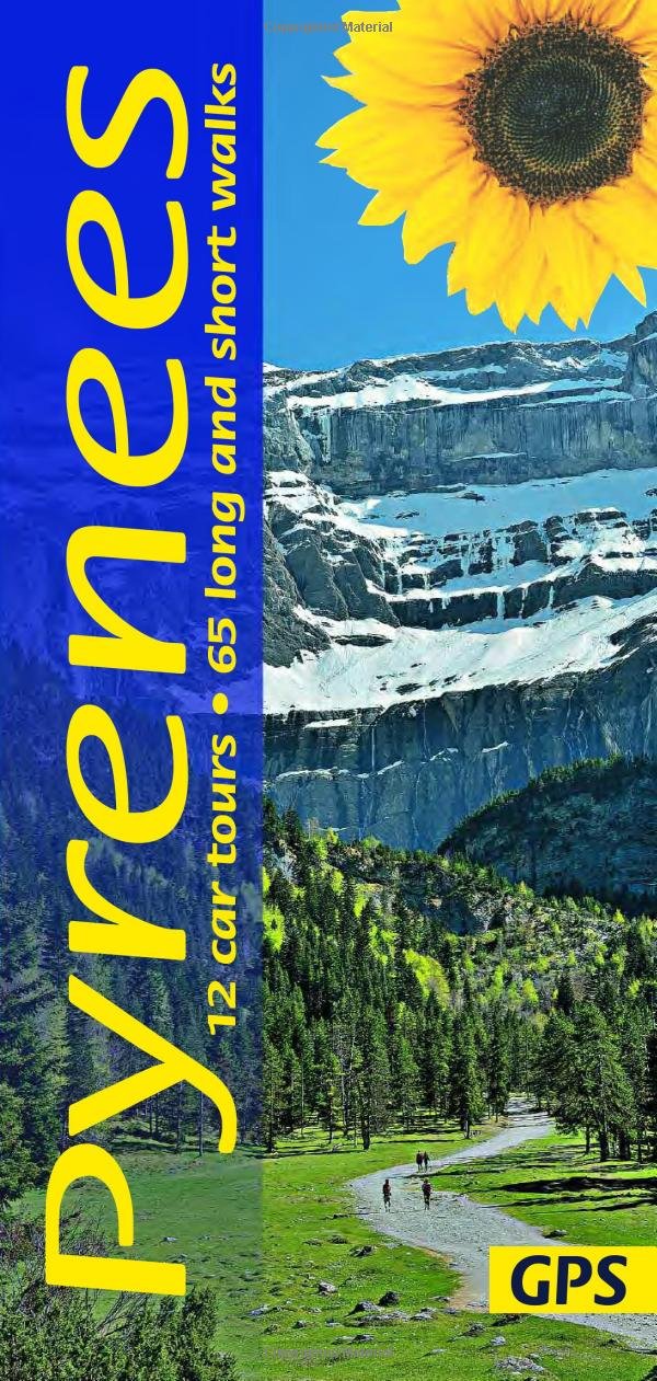 Pyrenees Sunflower Walking Guide: 65 long and short walks and 12 car tours book