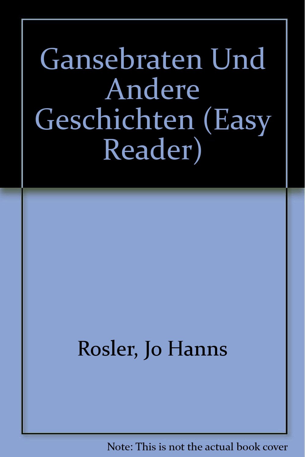Gansebraten und Andere Geschichten (Easy Reader S.) Learning & Reference