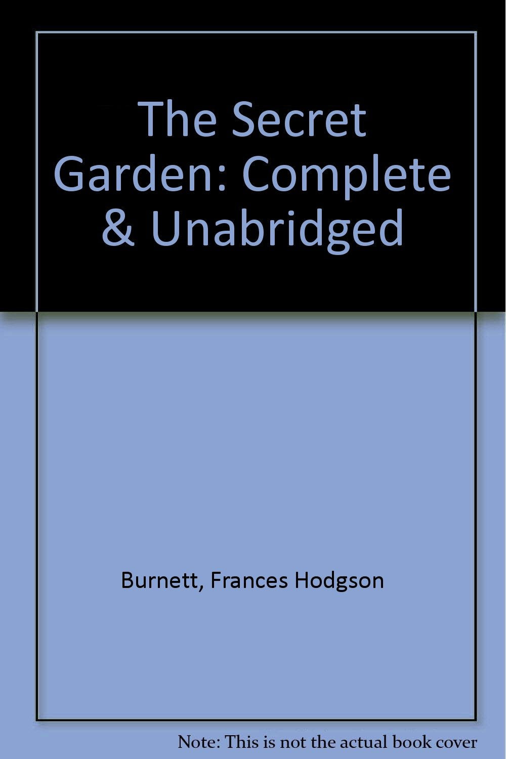 Complete & Unabridged (The Secret Garden) Novels & Short Stories
