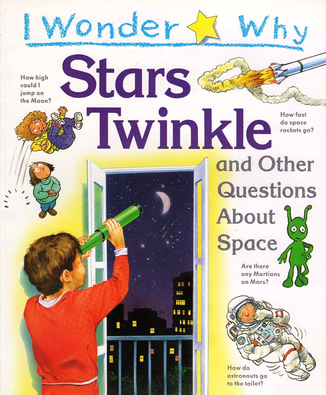 I Wonder Why Stars Twinkle (I Wonder Why Kingfisher, 19) Tiptoi & Games