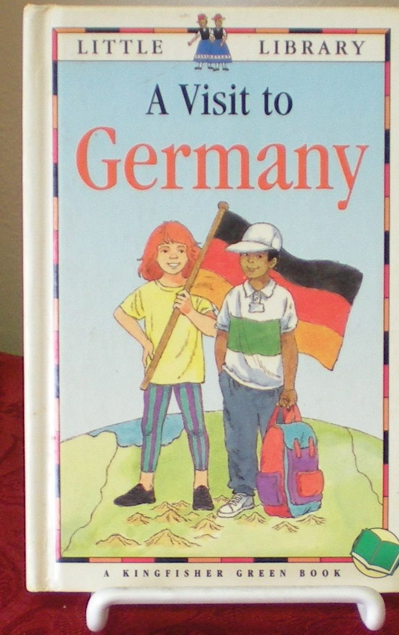 A Visit to Germany (Little Library (Green Books) S.) Non-fiction