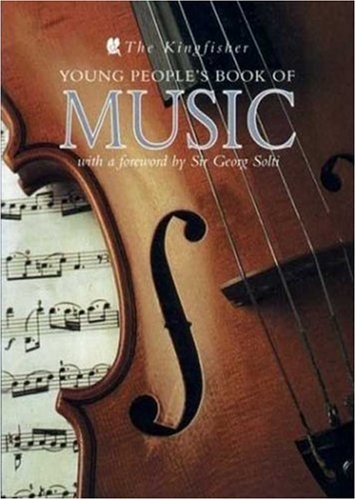 The Kingfisher Young People's Book of Music Books