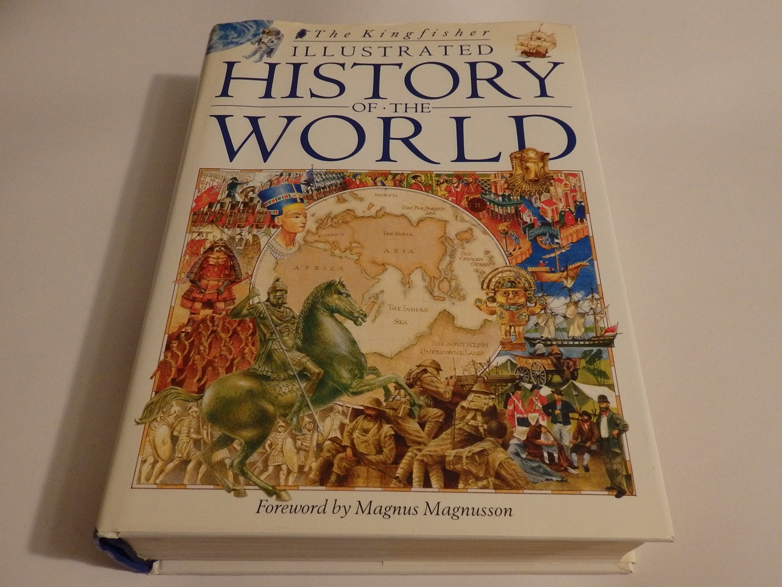 The Kingfisher Illustrated History of the World: 40,000 B.C. to Present Day Books