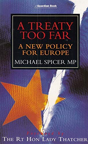 A Treaty Too Far: New Policy for Europe Politics & History