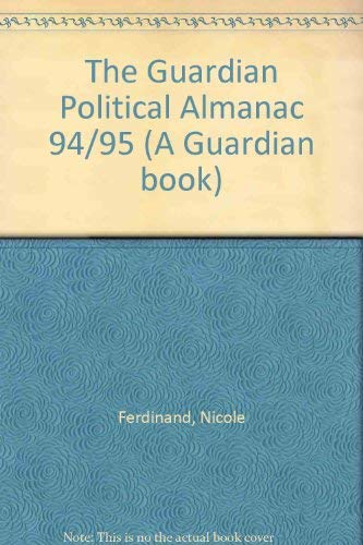"Guardian" Political Almanac (A "Guardian" book) Politics & History
