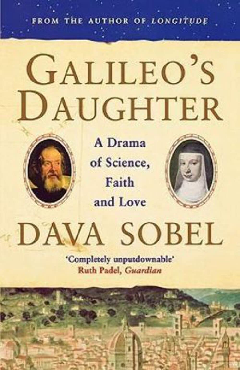 Galileo’s Daughter: A Drama of Science, Faith and Love Books
