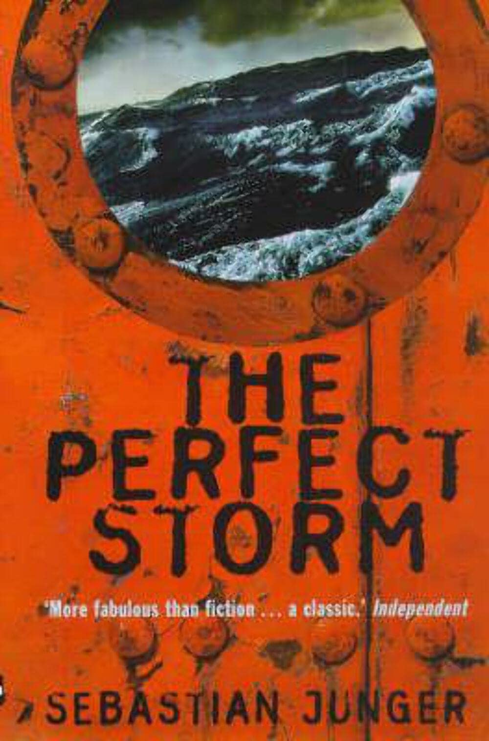 The Perfect Storm: A True Story of Man Against the Sea Social Sciences