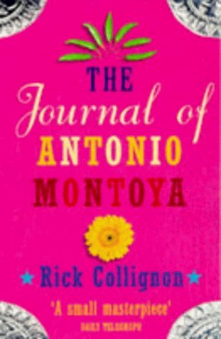 The Journal of Antonio Montoya: A Novel of Love and Belonging Contemporary literature