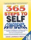 365 Confidence Builders: A Programme for Personal Transformation in Just a Few Minutes a Day Lifestyle