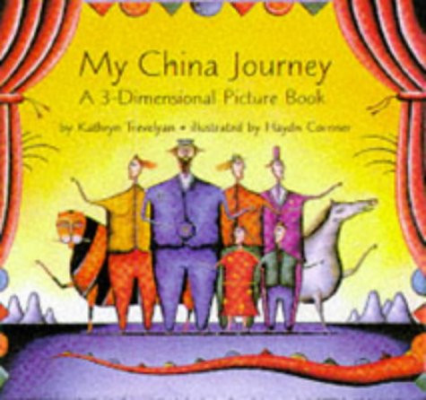 My China Journey: A 3-Dimensional Picture Book book