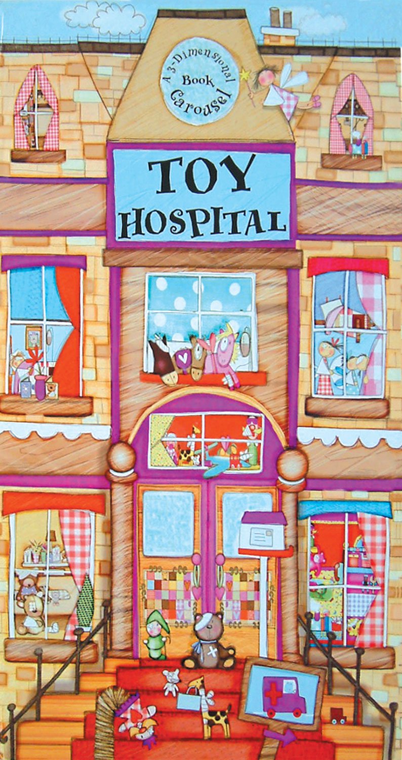 Toy Hospital: A 3-Dimensional Carousel Book book