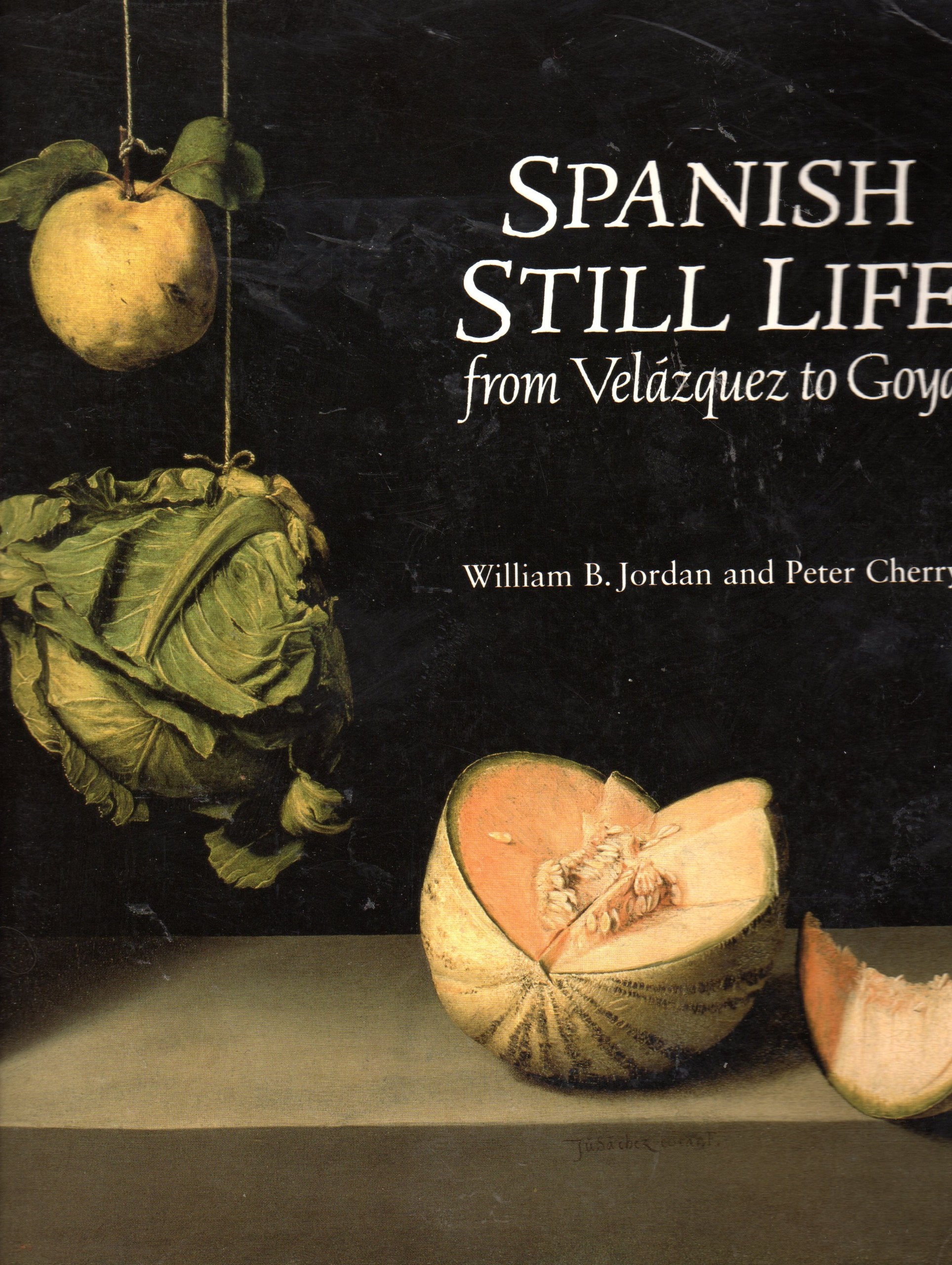 Spanish Still Life from Velazquez to Goya Film, Art & Culture