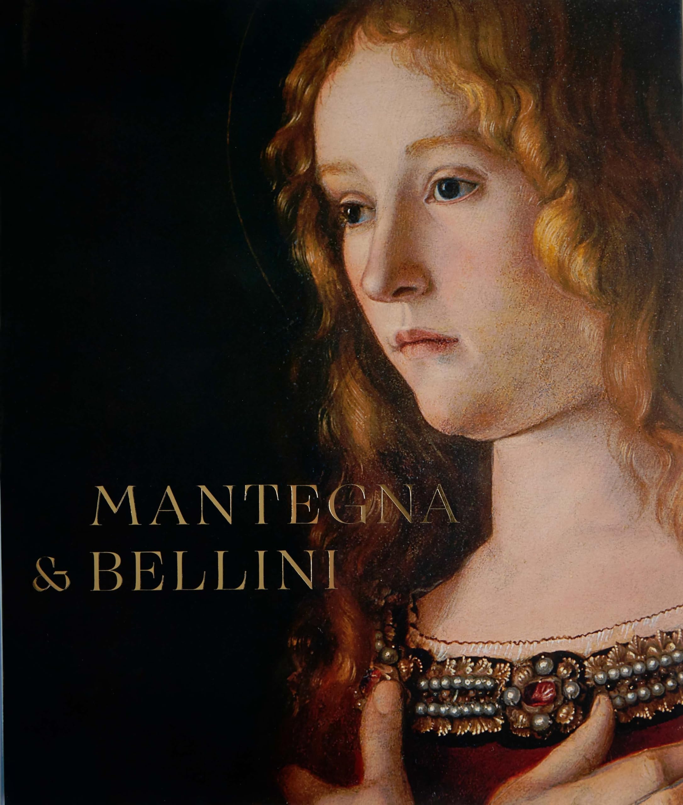 Mantegna & Bellini (National Gallery London Publications) Film, Art & Culture