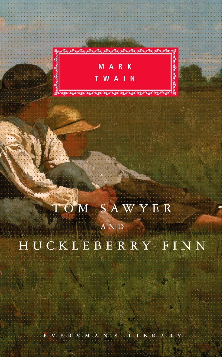 Tom Sawyer And Huckleberry Finn: Mark Twain (Everyman's Library CLASSICS) Contemporary literature