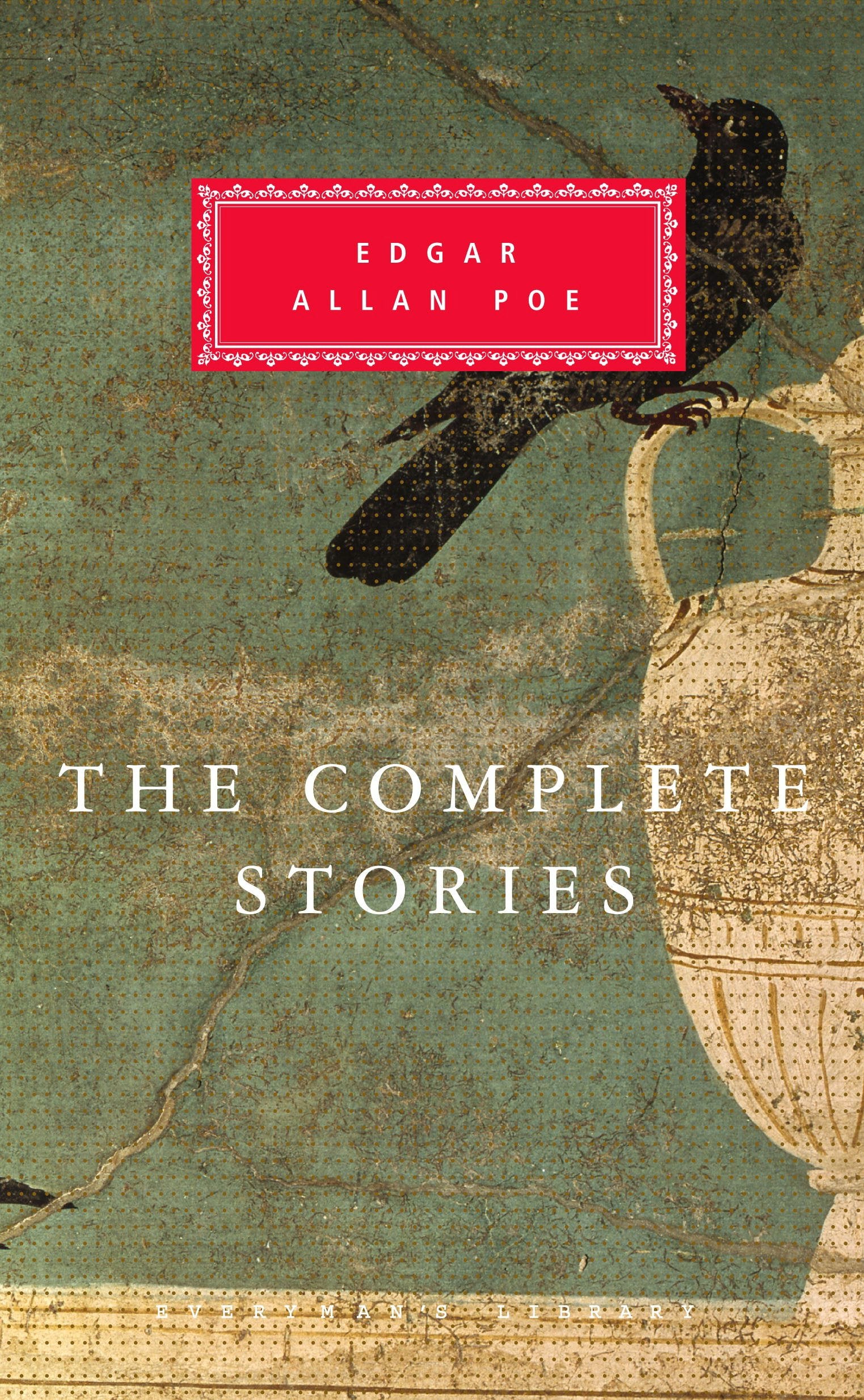 The Complete Stories (Everyman's Library CLASSICS) Essays & Short Stories