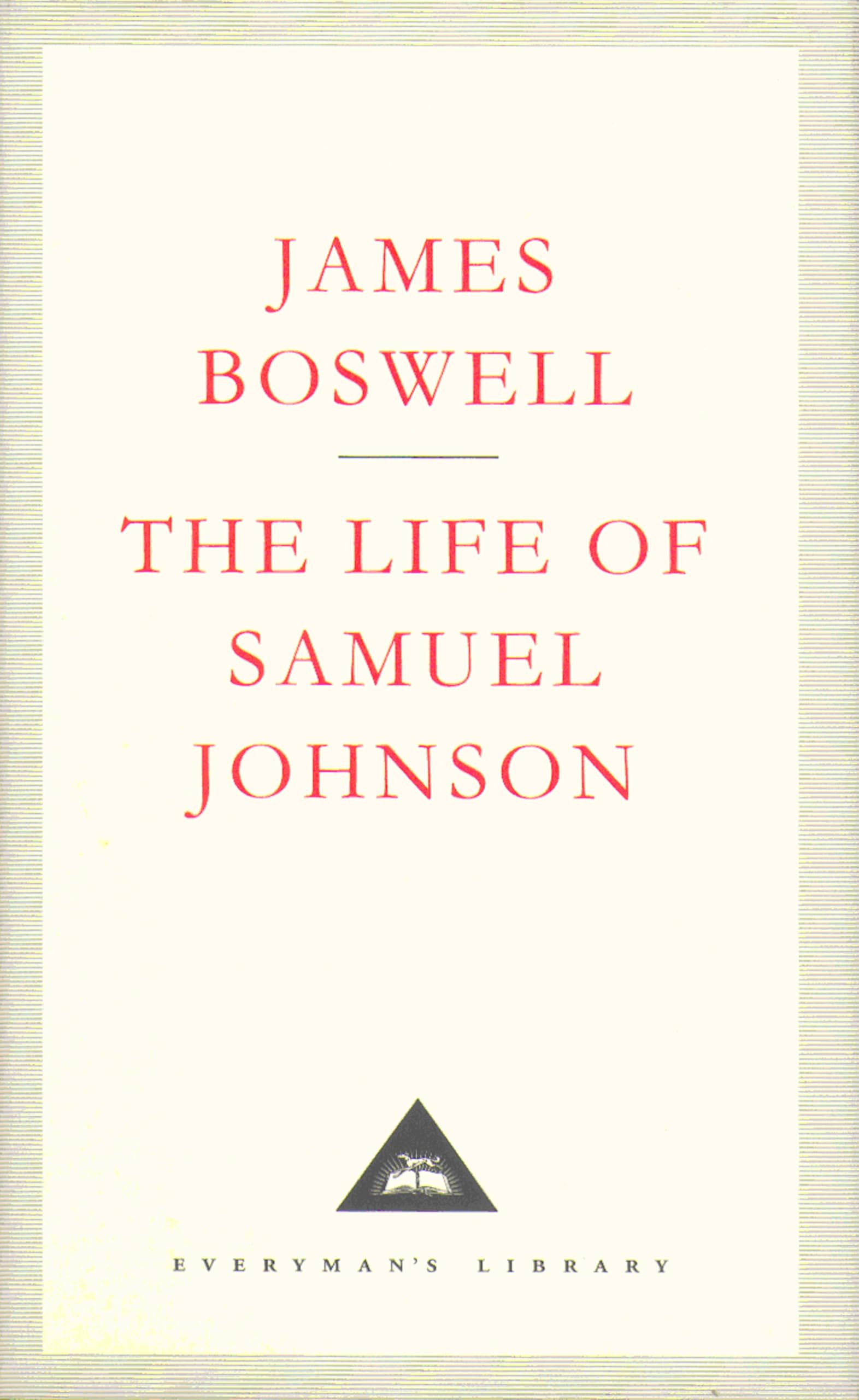 The Life Of Samuel Johnson: With an intr. by Claude Rawson (Everyman's Library CLASSICS) Poetry