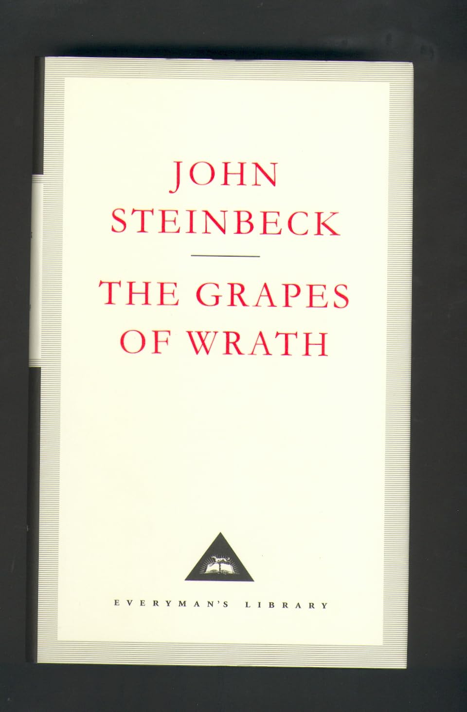 The Grapes Of Wrath: John Steinbeck (Everyman's Library CLASSICS) Contemporary literature