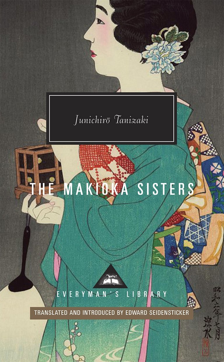 The Makioka Sisters: Junichiro Tanizaki (Everyman's Library CLASSICS) Contemporary literature