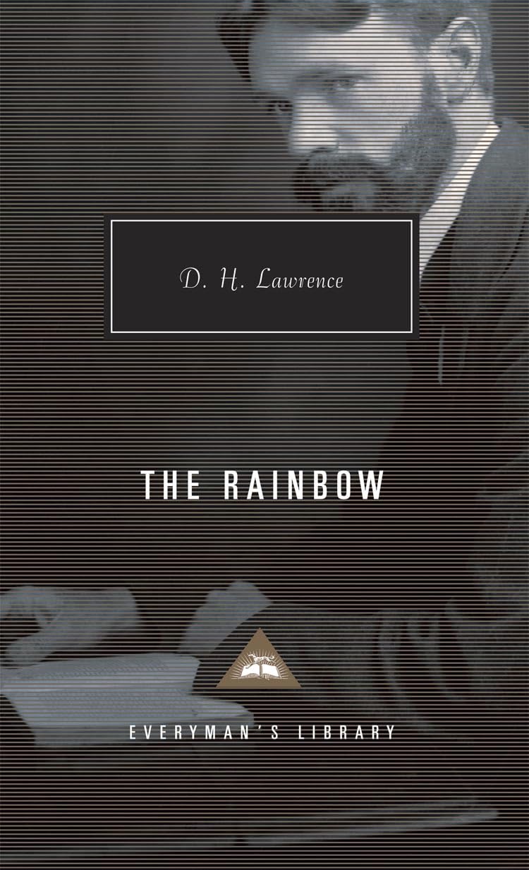 The Rainbow: D.H. Lawrence (Everyman’s Library Contemporary Classics) Contemporary literature