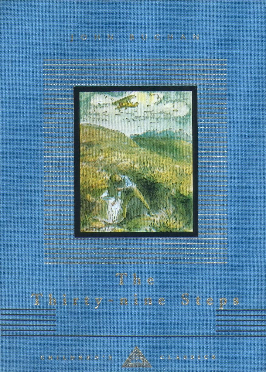The Thirty-Nine Steps (Everyman's Library CHILDREN'S CLASSICS) Novels & Short Stories