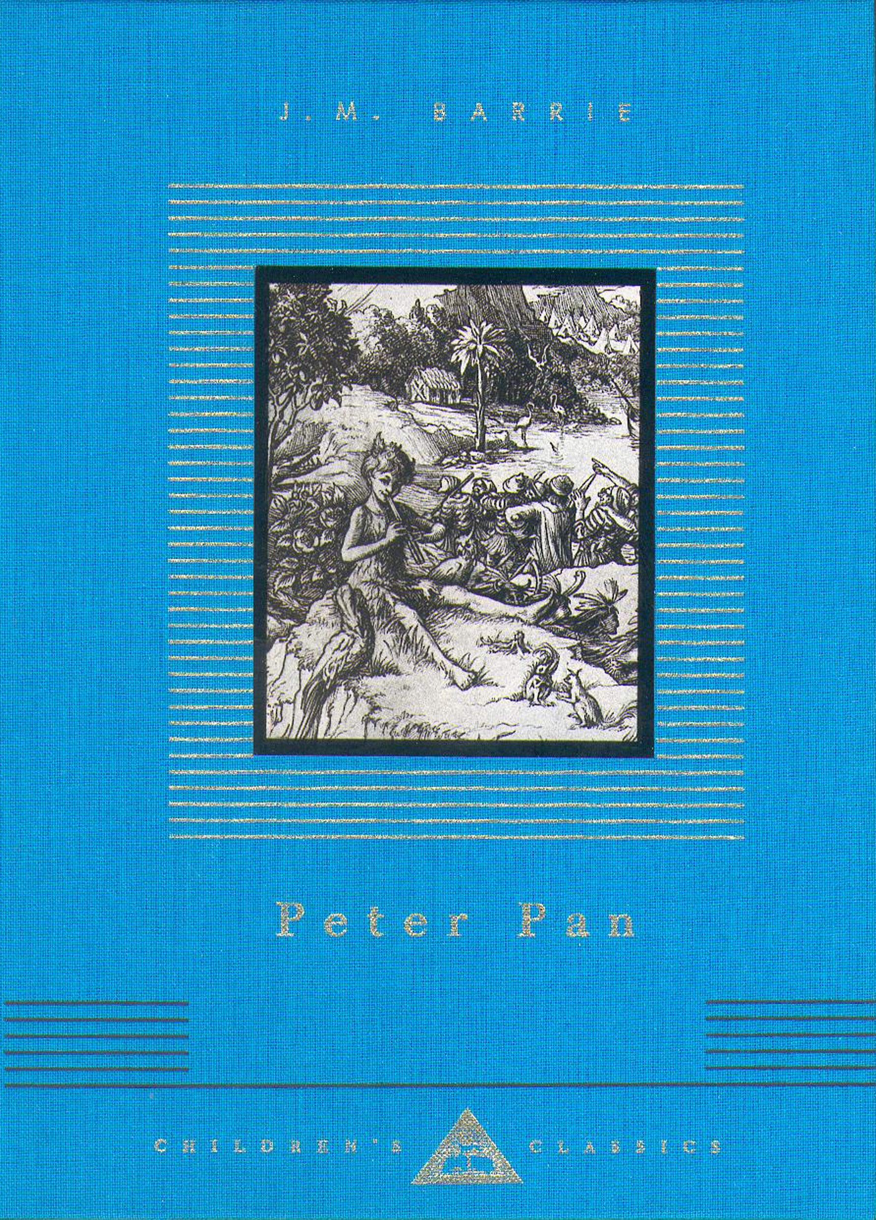 Peter Pan: J.M. Barrie (Everyman's Library CHILDREN'S CLASSICS) Contemporary literature