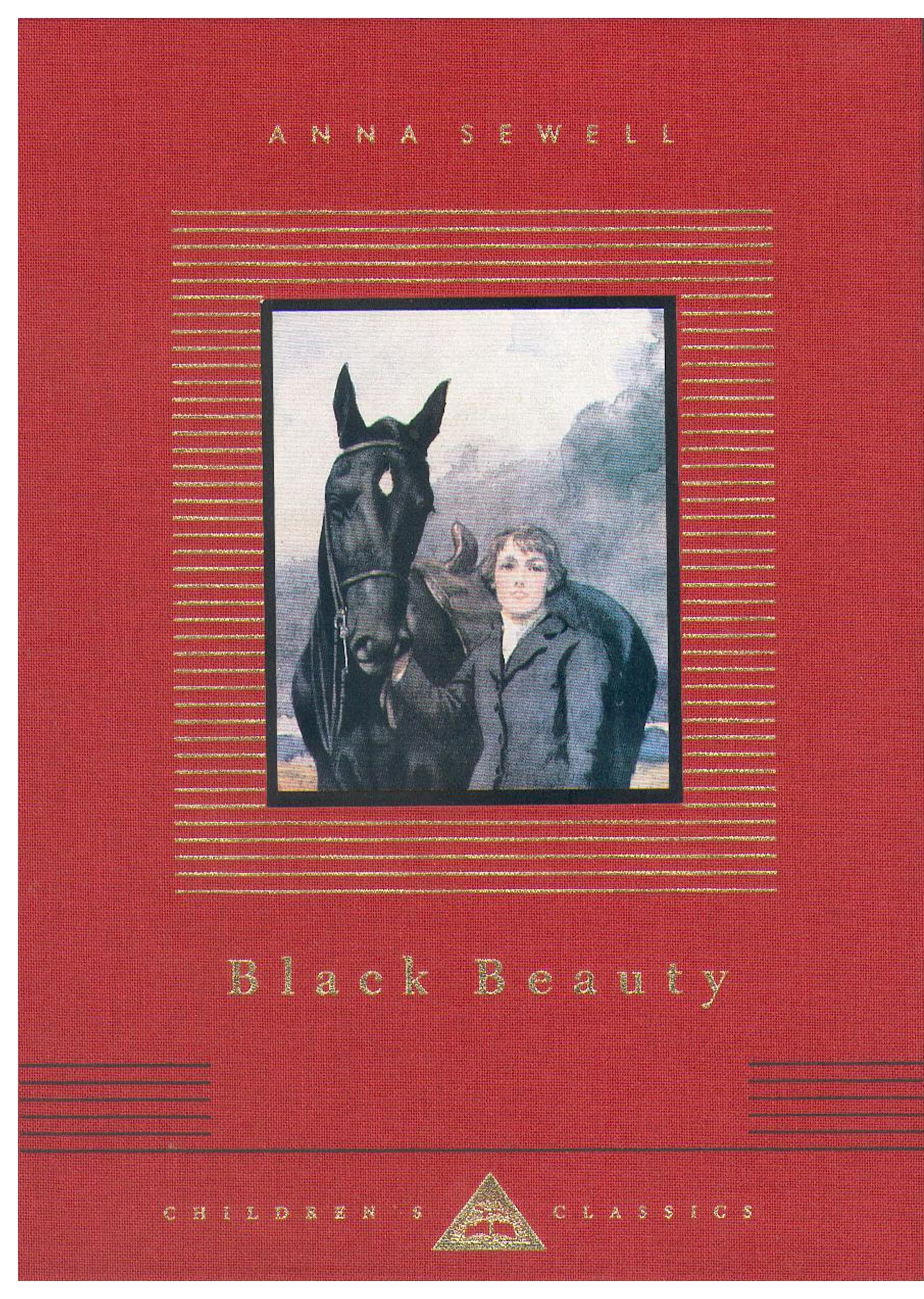 Black Beauty: Anna Sewell (Everyman's Library CHILDREN'S CLASSICS) Contemporary literature