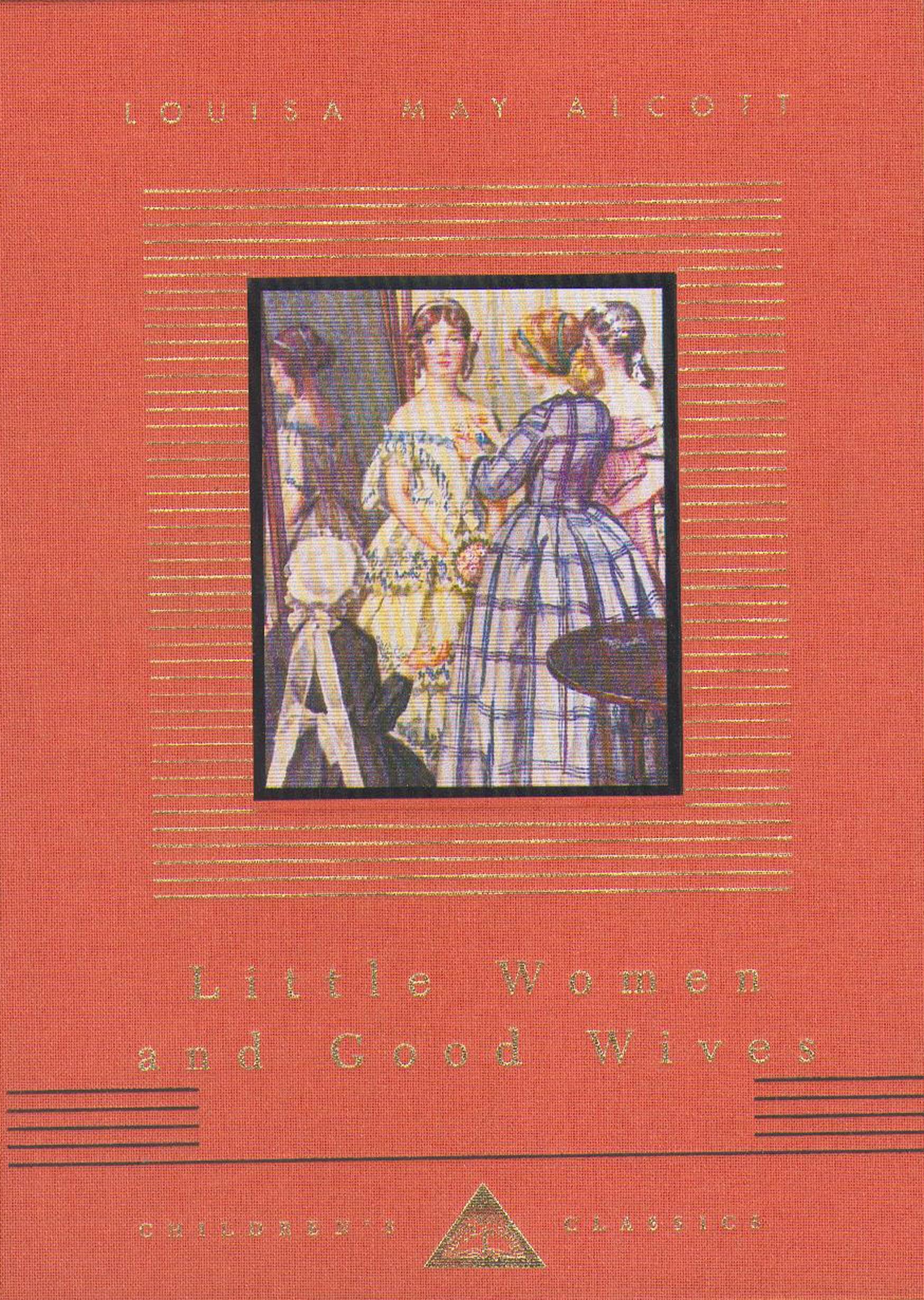 Little Women And Good Wives (Everyman's Library CHILDREN'S CLASSICS) Non-fiction
