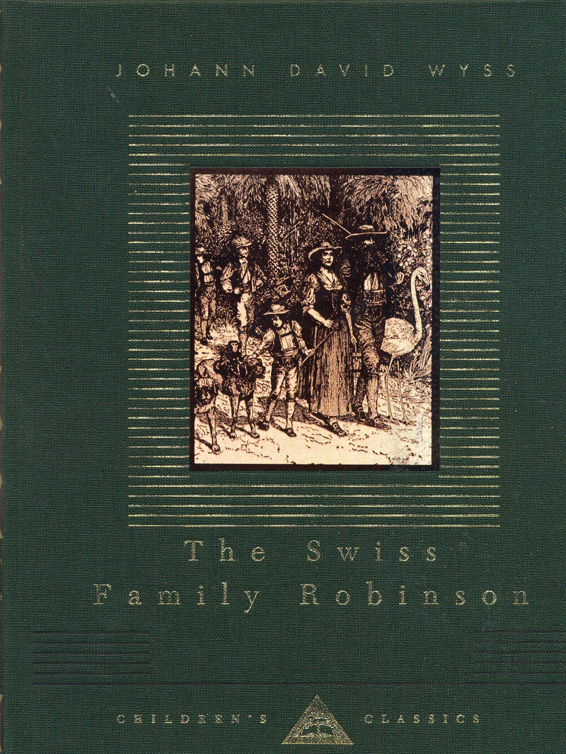The Swiss Family Robinson (Everyman's Library CHILDREN'S CLASSICS) Novels & Short Stories