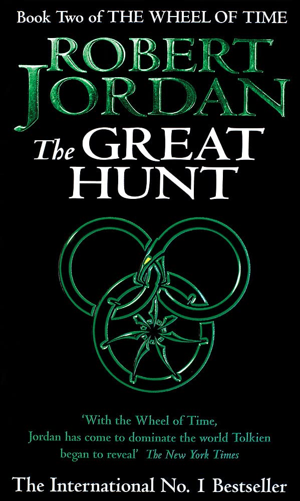 The Great Hunt: Book 2 of the Wheel of Time (Now a major TV series) Fantasy & Sci-Fi