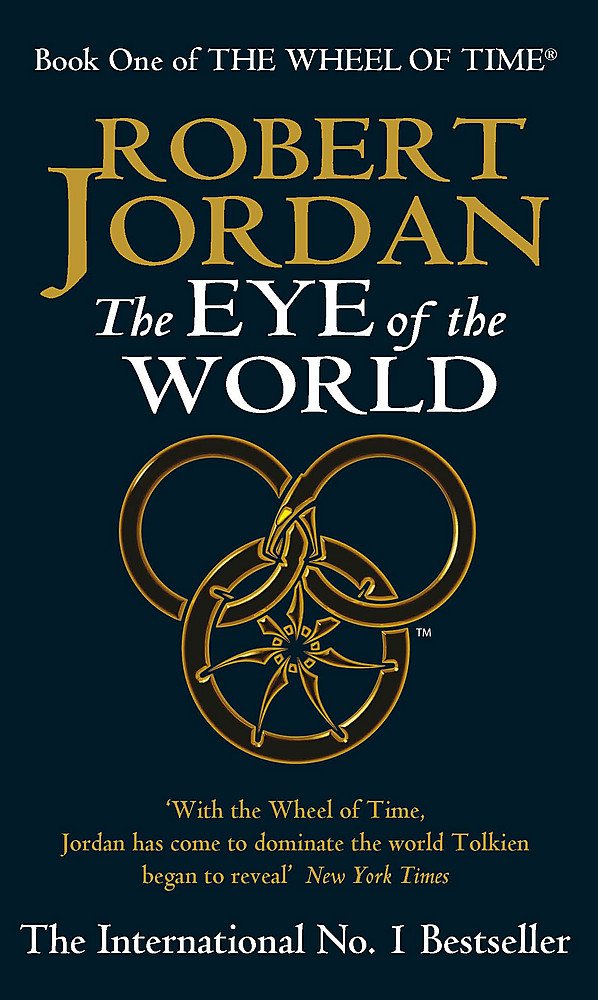 The Eye Of The World: Book 1 of the Wheel of Time (Now a major TV series) Fantasy & Sci-Fi
