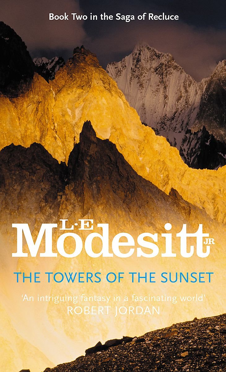 The Towers Of The Sunset: Book Two: The Saga of Recluce Fantasy & Sci-Fi